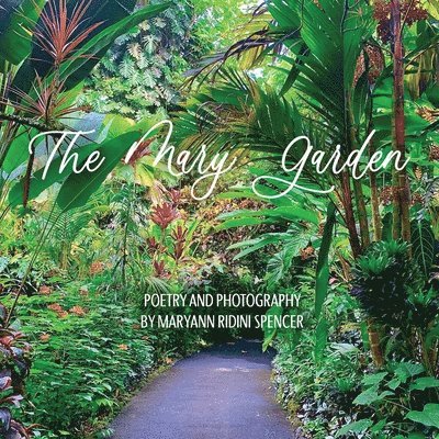 Maryann Ridini Spencer - Mary Garden, Häftad