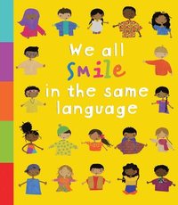 bokomslag We All Smile in the Same Language