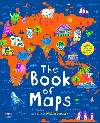 bokomslag The Book of Maps: Search & Find Adventures Around the World