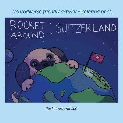 Rocket Around Switzerland - Neurodiverse-friendly activity + coloring book 1