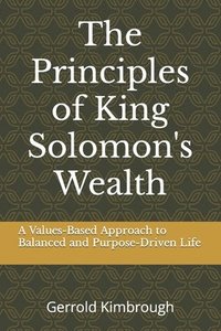 bokomslag The Principles of King Solomon's Wealth