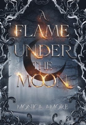 Flame Under the Moon
