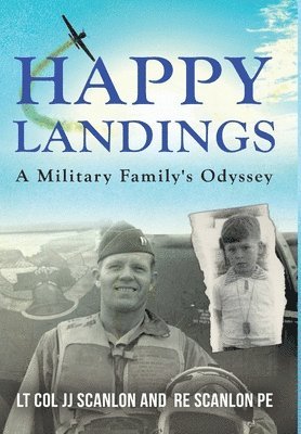 bokomslag Happy Landings: A Military Family's Odyssey