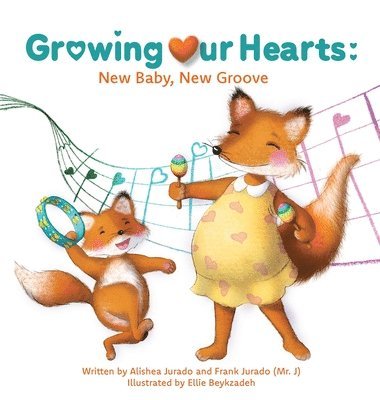 Alishea Jurado, Frank Jurado - Growing Our Hearts, Inbunden