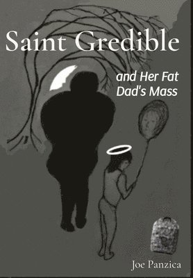 Saint Gredible and Her Fat Dad's Mass 1