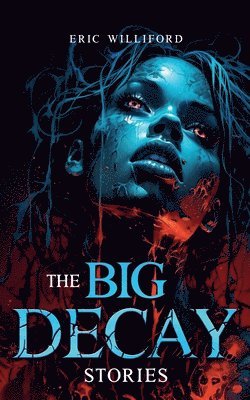 The Big Decay 1