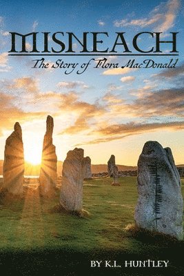 MISNEACH, The Story of Flora MacDonald 1