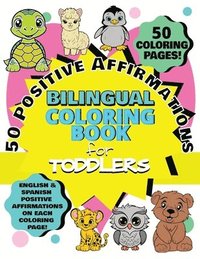 bokomslag 50 Positive Affirmations Bilingual Coloring Book for Toddlers