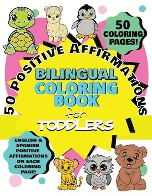 Ma Angelina Miranda - 50 Positive Affirmations Bilingual Coloring Book for Toddlers, Häftad