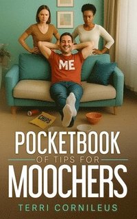bokomslag Pocketbook of Tips for Moochers