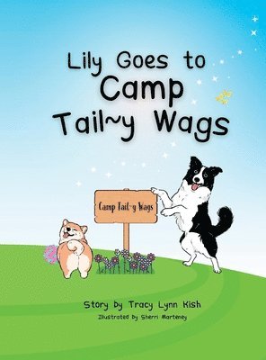 Lily Goes to Camp Tail y Wags 1