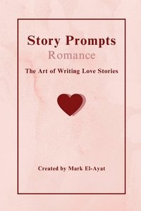 bokomslag Story Prompts Romance