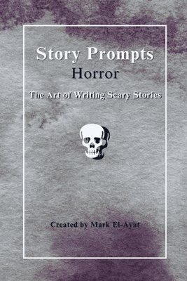 Story Prompts Horror 1