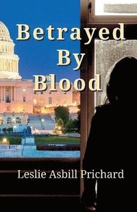 bokomslag Betrayed by Blood