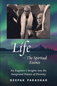 bokomslag Life-The Spiritual Essence