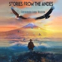 bokomslag Stories from the Andes