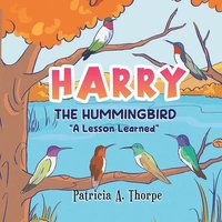 bokomslag Harry the Hummingbird