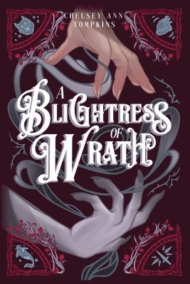 A Blightress of Wrath 1