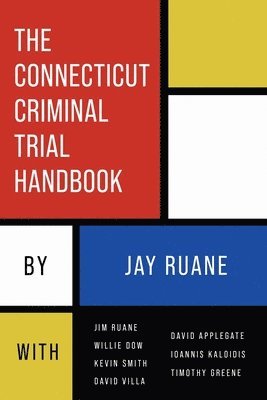 Connecticut Criminal Trial Handbook
