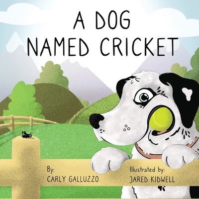 A Dog Named Cricket 1