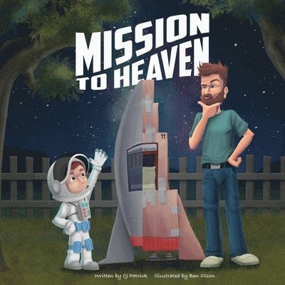 Cj Patrick - Mission to Heaven, Häftad