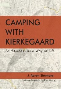 bokomslag Camping with Kierkegaard