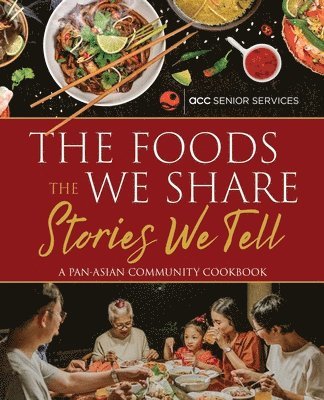 The Foods We Share, The Stories We Tell 1