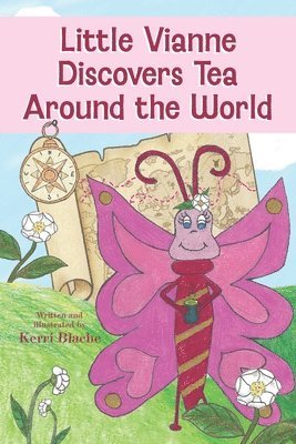 bokomslag Little Vianne Discovers Tea Around the World