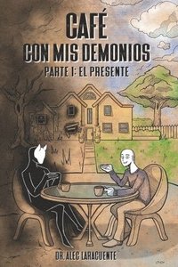 bokomslag Caf con mis demonios.