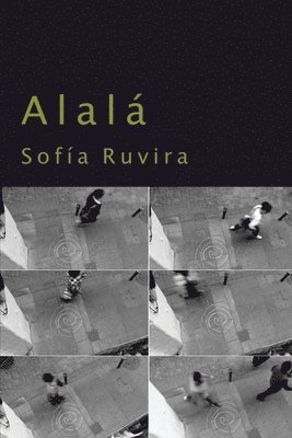 Sofía Ruvira, Sofía - Alalá, Häftad