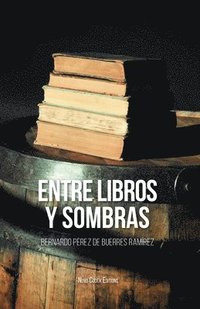 bokomslag Entre Libros y Sombras