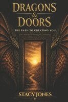 Stacy Jones - Dragons & Doors, Häftad. Tillgänglighet: Lägg i varukorg