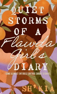 Quiet Storms of a Flawda Girl's Diary 1