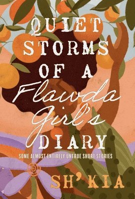 Quiet Storms of a Flawda Girl's Diary 1