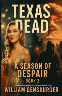 bokomslag Texas Dead: A Season of Despair