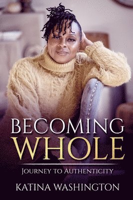 Becoming Whole 1