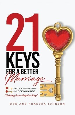 Phaedra Johnson, Don Johnson - 21 Keys For A Better Marriage, Häftad