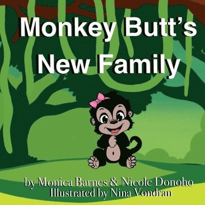 Monkey Butt's New Family 1