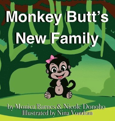 bokomslag Monkey Butt's New Family