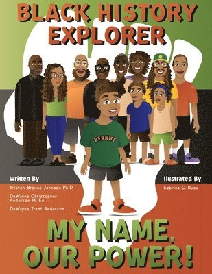 Tristen B Johnson, Dewayne C Anderson, Dewayne T Anderson - Black History Explorer, Häftad