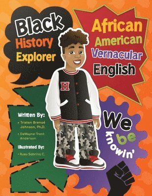 Tristen Brenaé Johnson, Dewayne Trent Anderson - Black History Explorer, Häftad