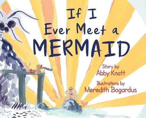 If I Ever Meet a Mermaid 1