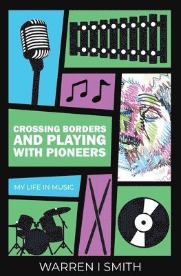bokomslag Crossing Borders and Playing with Pioneers