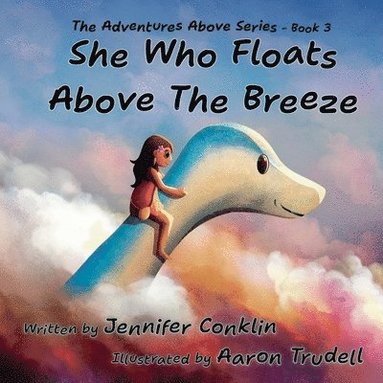 bokomslag She Who Floats Above The Breeze