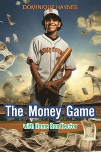 bokomslag Money Game with Home Run Hector