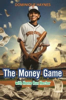 bokomslag Money Game with Home Run Hector