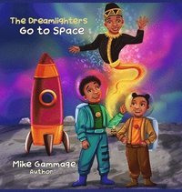 bokomslag The Dreamlighters Go to Space