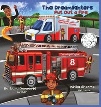 bokomslag Dreamlighters Put Out a Fire