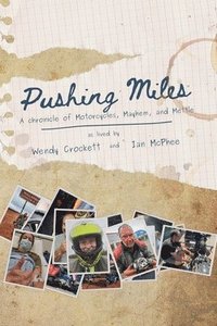 bokomslag Pushing Miles