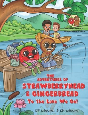 bokomslag The Adventures of Strawberryhead & Gingerbread